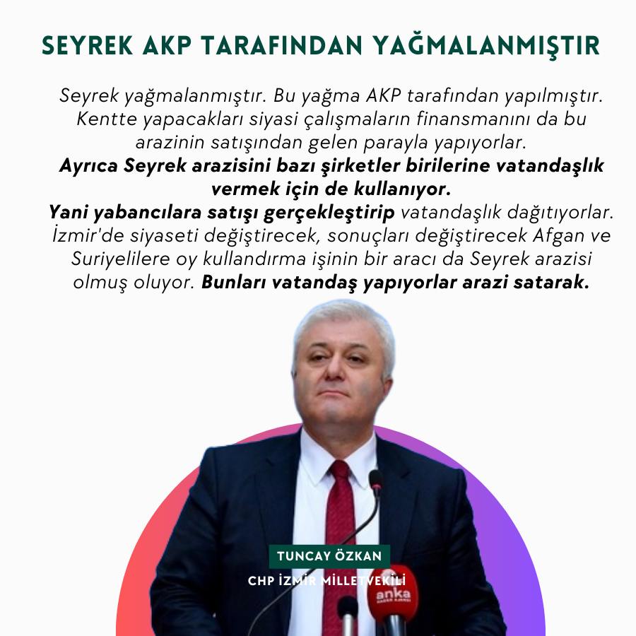 CHP Milletvekili Tuncay Özkan, İzmir'de bulunan Seyrek arazisinin yağmalandığını iddia etti.