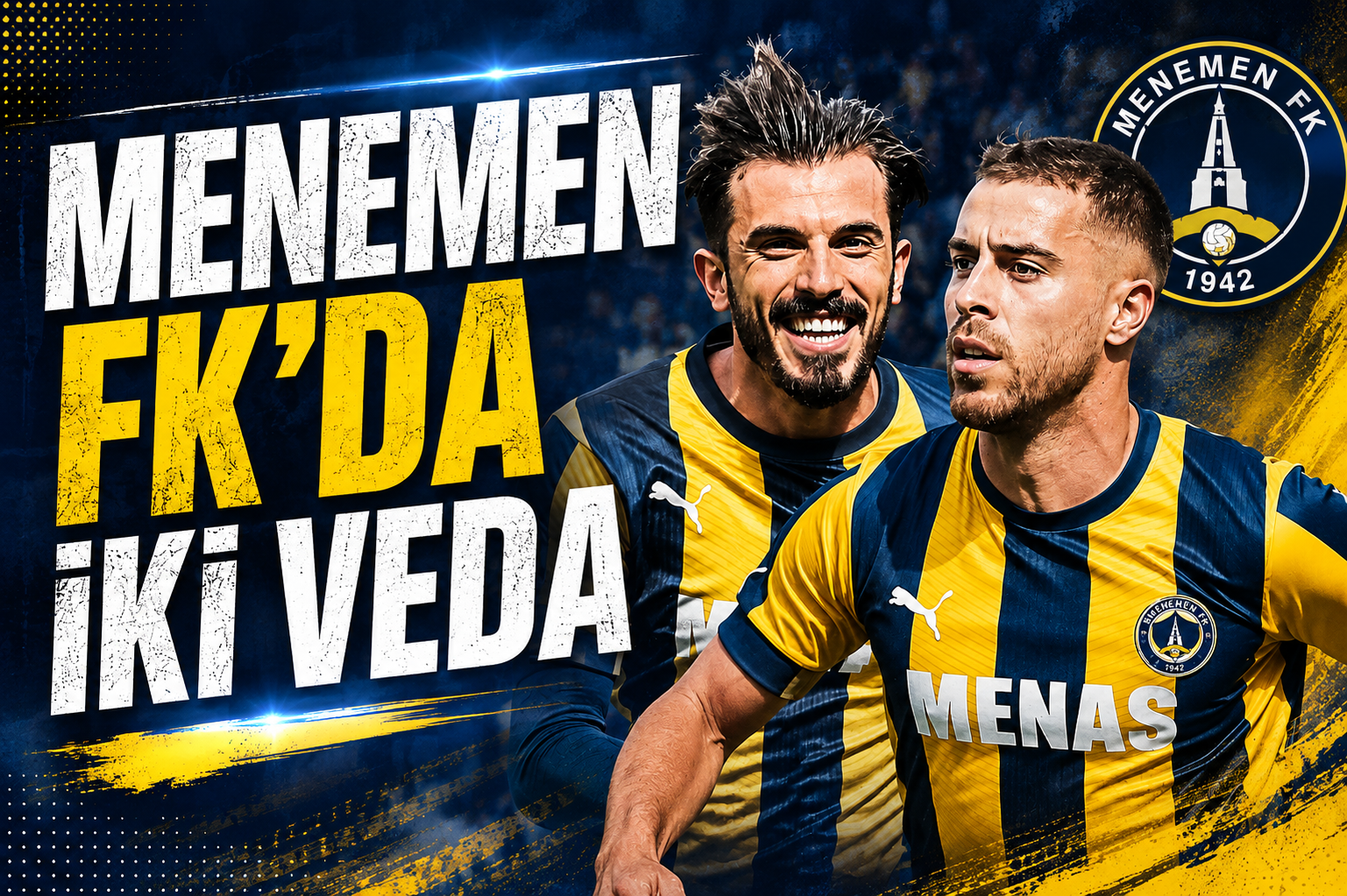 Menemen FK'da iki veda