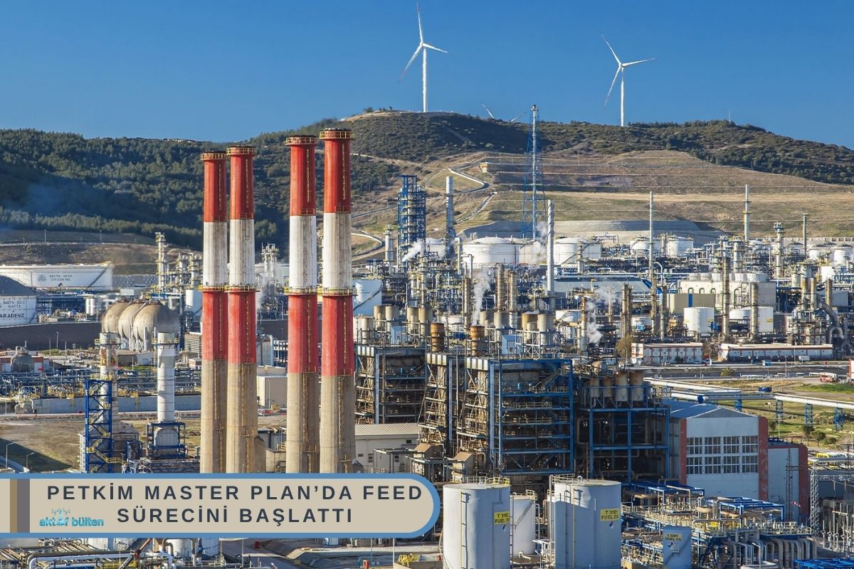 Petkim Master Plan’da FEED Sürecini Başlattı