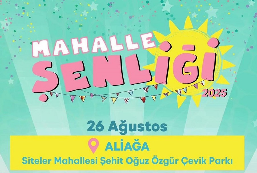 Mahalle Şenliği Aliağa'da