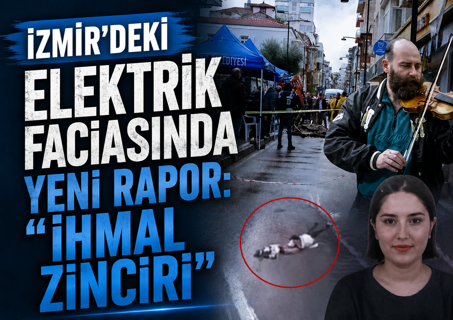 İZMİR’DEKİ ELEKTRİK FACİASINDA YENİ RAPOR:
